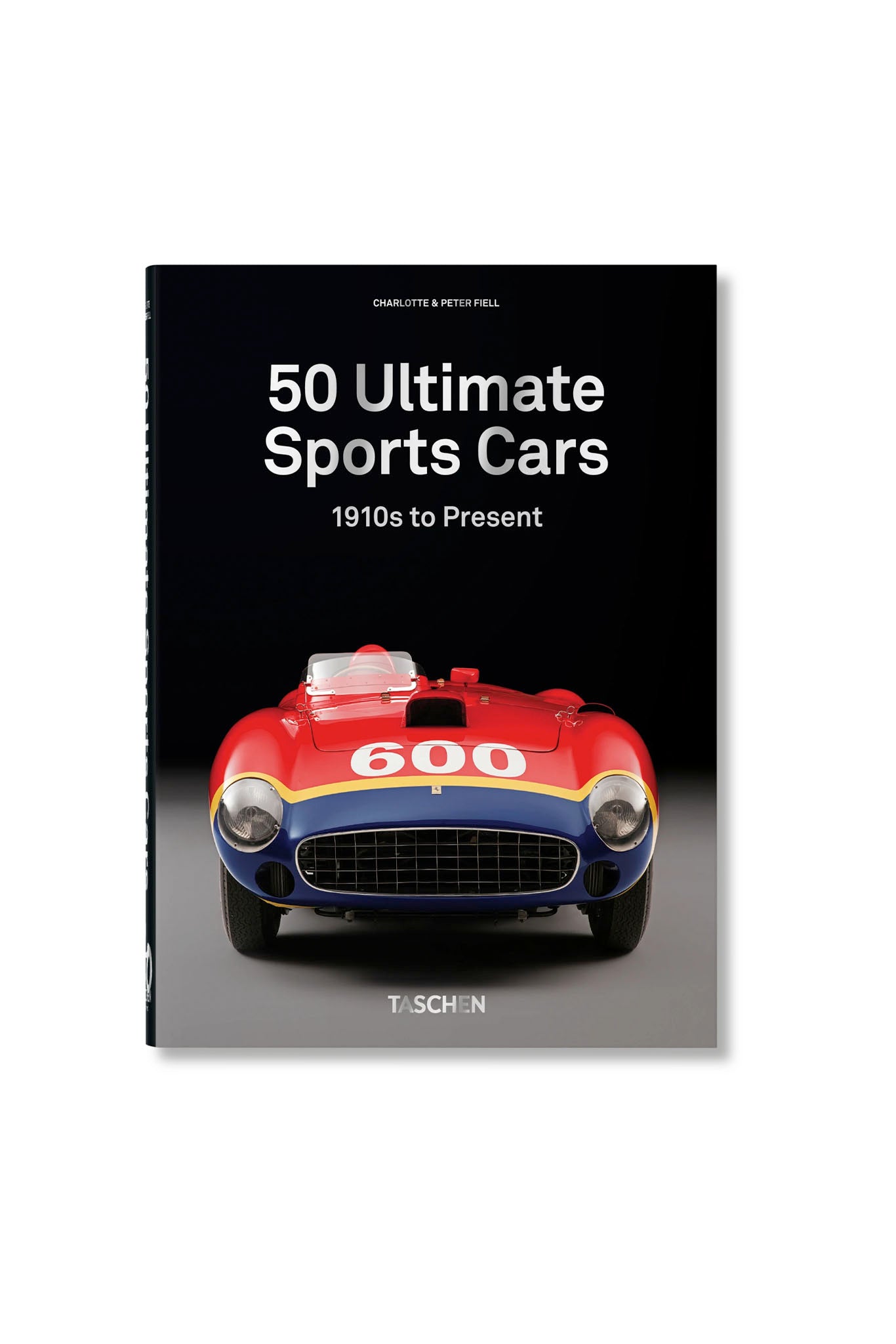 50 Ultimate Sports Cars. 40th Ed.